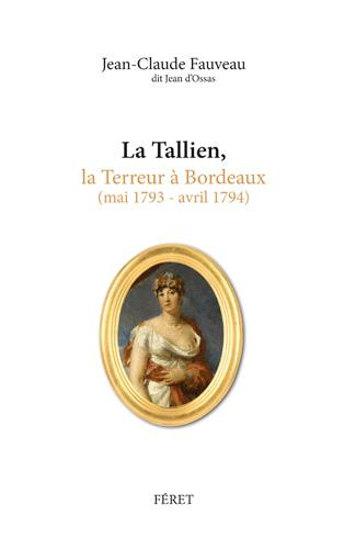 Emprunter La Tallien, la Terreur à Bordeaux (mai 1793 - avril 1794) livre