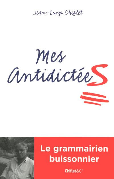 Emprunter Mes antidictées livre