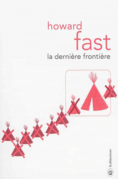 Emprunter La dernière frontière livre