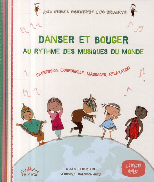Emprunter Danser et bouger au rythme des musiques du monde. Expression corporelle, massages, relaxation, avec livre