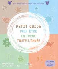 Emprunter Petit guide pour être en forme toute l'année livre