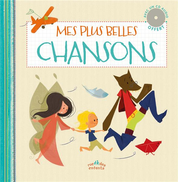 Emprunter Mes plus belles chansons. Avec 1 CD audio livre