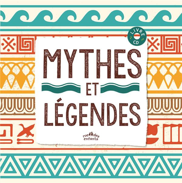 Emprunter Mythes et légendes. Avec 1 CD audio livre
