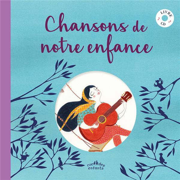 Emprunter Chansons de notre enfance. Avec 1 CD audio livre