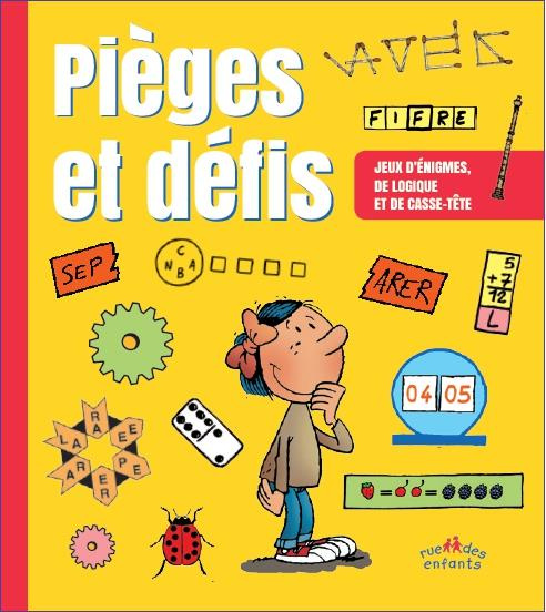 Emprunter Pièges & défis. Jeux de logique, de chiffres, de lettres et d'observation... livre