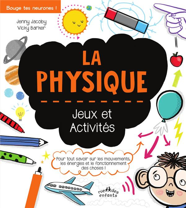 Emprunter La physique. Jeux et Activités livre