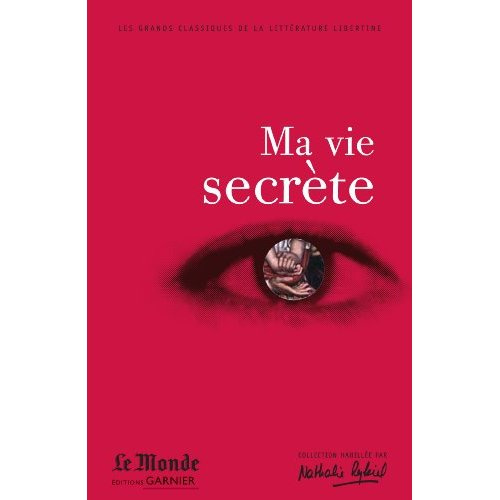 Emprunter Ma vie secrète. Choix de textes livre