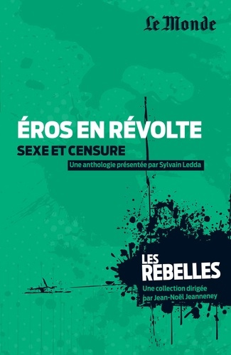 Emprunter Eros en révolte, sexe et censure livre