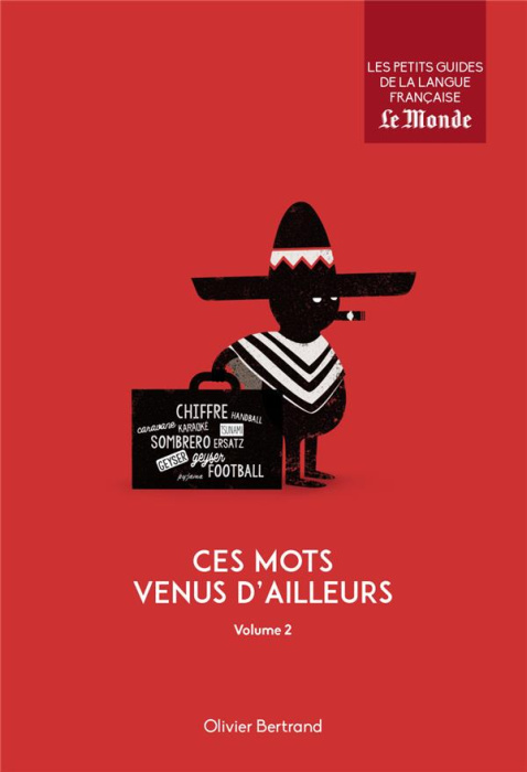 Emprunter Ces mots venus d'ailleurs. Volume 2 livre