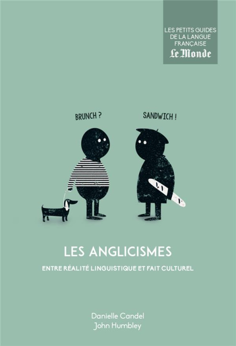 Emprunter Les anglicismes entre réalité linguistique et fait culturel livre