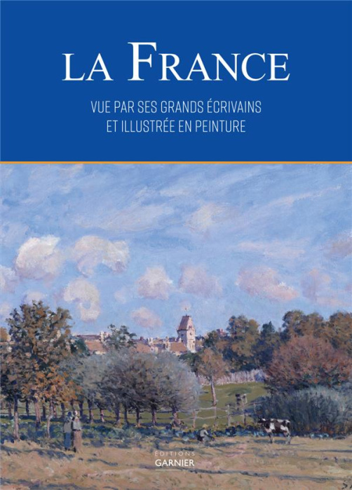 Emprunter La France vue par ses écrivains et illustrée en peinture livre