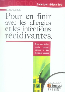 Emprunter Pour en finir avec les allergies et infections récidivantes livre