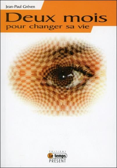 Emprunter Deux mois pour changer sa vie livre