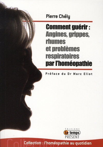 Emprunter COMMENT GUERIR ANGINES. RHUMES ... PAR HOMEOPATHIE livre