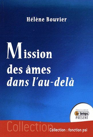 Emprunter Mission des âmes dans l'au-delà livre