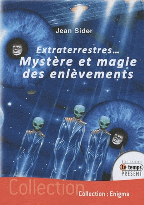 Emprunter OVNIS: La magie des enlèvements extraterrestres. Comment des gens apparemment sains d'esprit sont co livre