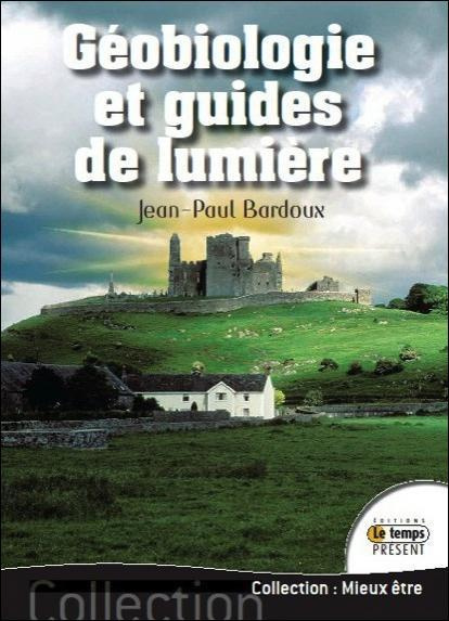 Emprunter Géobiologie et guides de lumière livre