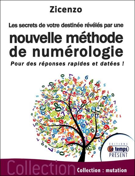 Emprunter Les secrets de votre destinée révélés par une nouvelle méthode de numérologie. Pour des réponses dat livre