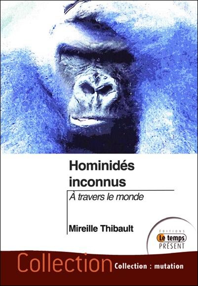 Emprunter Hominidés inconnus. A travers le monde livre