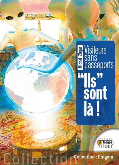 Emprunter Visiteurs sans passeports - Ils sont là ! livre
