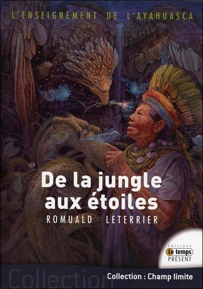 Emprunter L'enseignement de l'Ayahuasca. De la jungle aux étoiles livre
