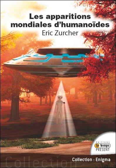 Emprunter Les apparitions mondiales d'humanoïdes livre