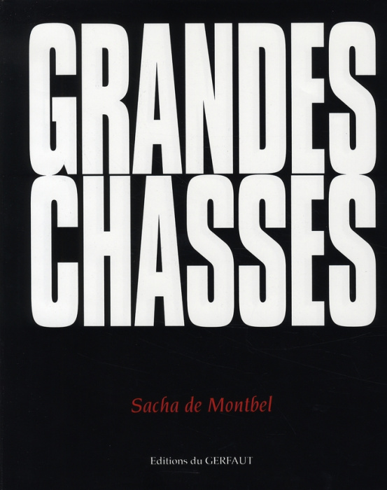 Emprunter Grandes chasses livre