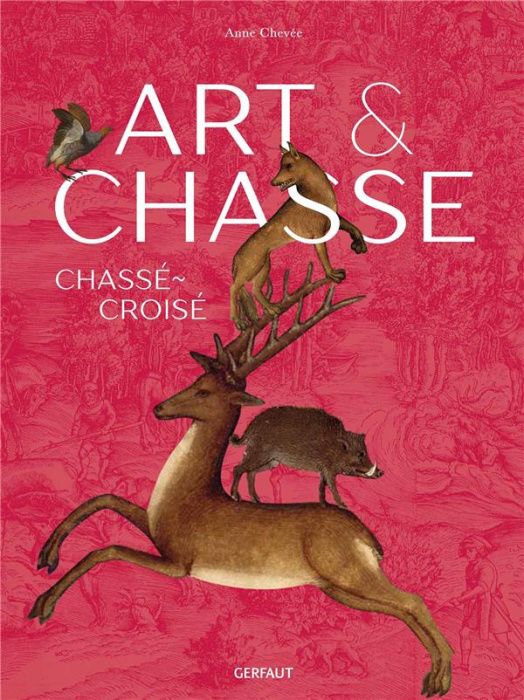 Emprunter Art & chasse. Chassé-croisé livre