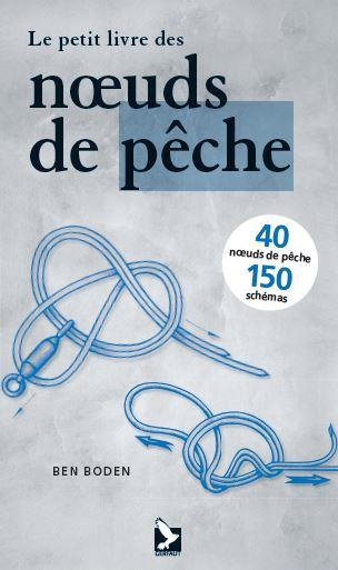 Emprunter Le petit livre des noeuds de pêche livre