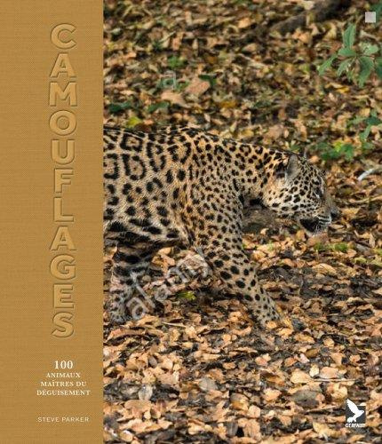 Emprunter Camouflages. 100 animaux maîtres du déguisement livre
