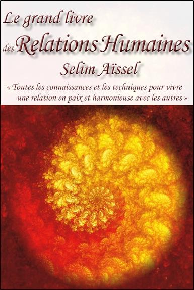 Emprunter Le grand livre des relations humaines livre