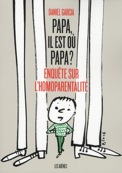 Emprunter Papa, il est où papa ? Enquête sur l'homoparentalité livre