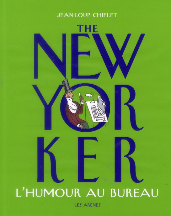 Emprunter The New Yorker. L'humour au bureau livre