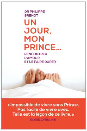 Emprunter Un jour, mon prince... Rencontrer l'amour et le faire durer livre