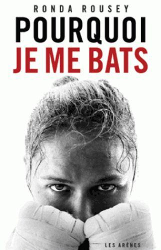 Emprunter Pourquoi je me bats livre