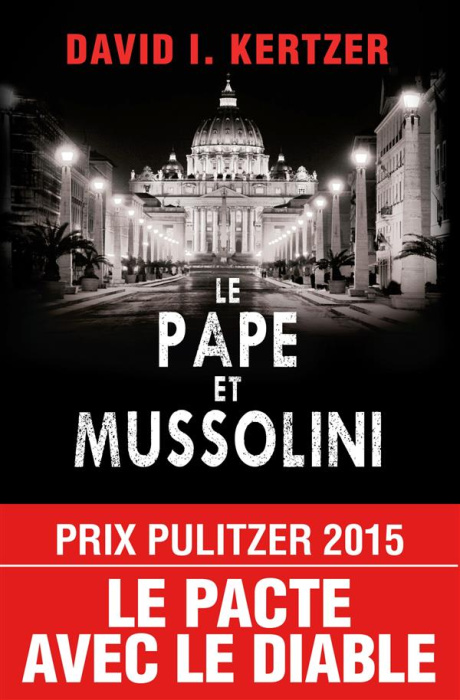 Emprunter Le pape et Mussolini. L'histoire secrète de Pie XI et de la montée du fascisme en Europe livre