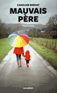 Emprunter Mauvais père livre