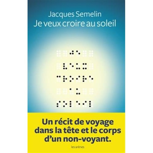 Emprunter Je veux croire au soleil livre