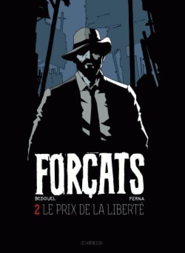 Emprunter Forçats Tome 2 : Le prix de la liberté livre