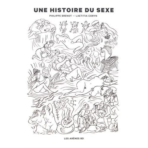 Emprunter Une histoire du sexe. La première histoire de la sexualité en bande dessinée livre