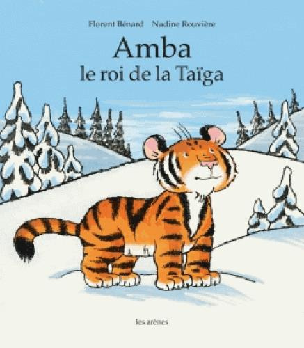 Emprunter Amba le roi de la Taïga livre