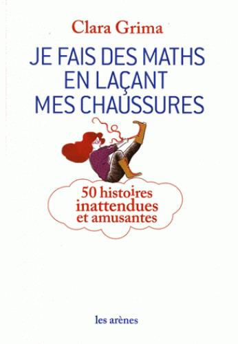 Emprunter Je fais des maths en laçant mes chaussures livre