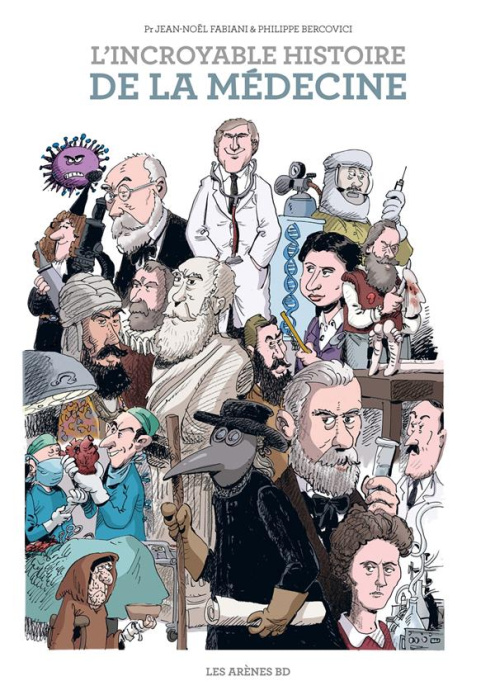 Emprunter L'incroyable histoire de la médecine livre