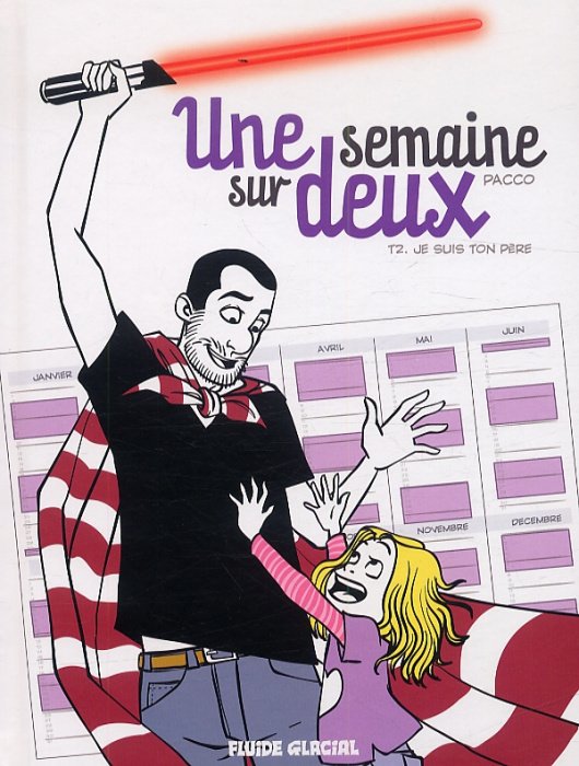 Emprunter Une semaine sur deux Tome 2 : Je suis ton père livre