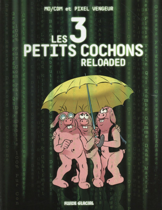 Emprunter Les 3 petits cochons reloaded livre
