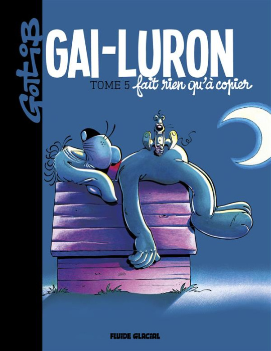 Emprunter Gai-Luron Tome 5 : Gai-Luron fait rien qu'à copier livre