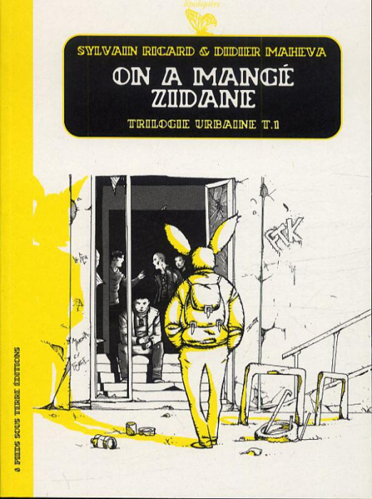 Emprunter Trilogie urbaine Tome 1 : On a mangé Zidane livre