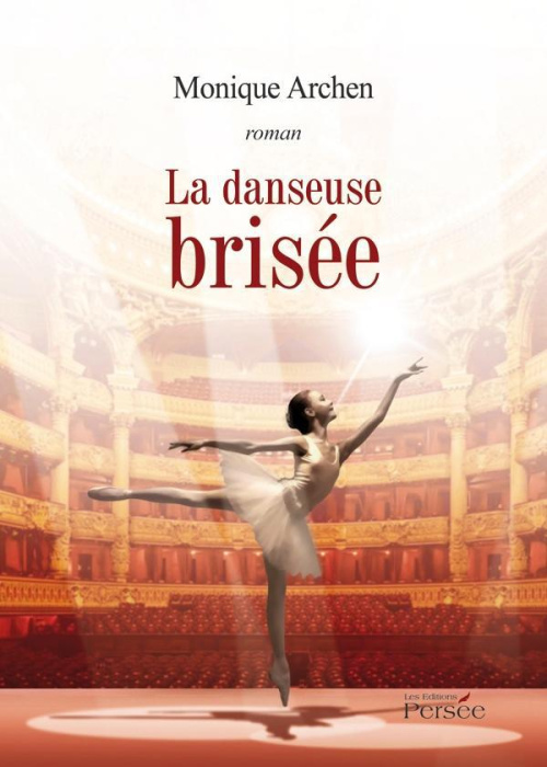 Emprunter La danseuse brisée livre
