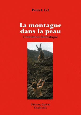 Emprunter La montagne dans la peau livre