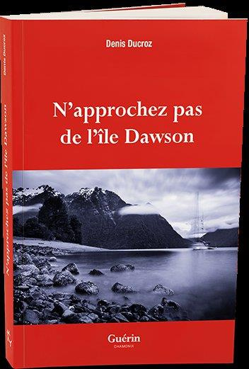 Emprunter N'approchez pas de l'île Dawson livre